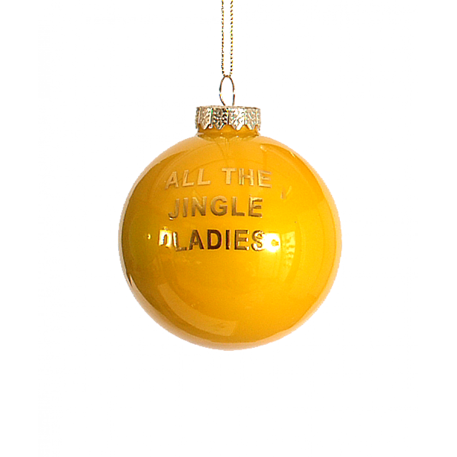 Χριστουγεννιάτικη Μπάλα  Κίτρινη  "All the jingle  ladies" 8 εκ Γυάλινη 97998-d Χριστούγεννα